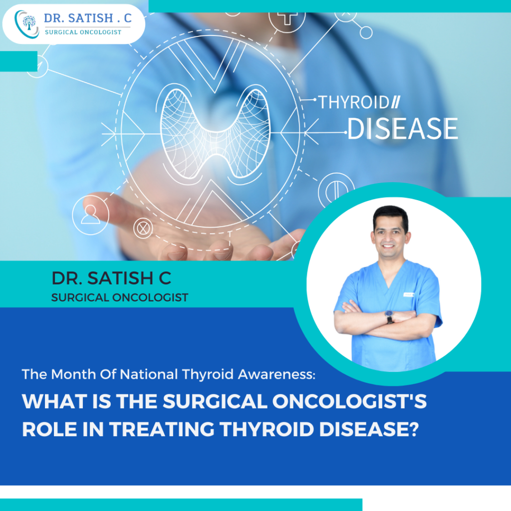 January is National Thyroid Awareness Month, Head and Neck Surgeon in Bangalore