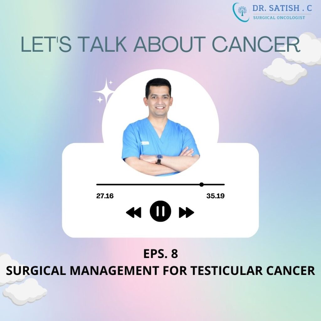 Surgical Management for Testicular Cancer | Cancer Specialist in Bangalore