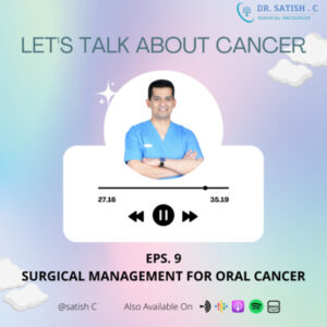 Surgical Management of Oral Cancer | Best Surgical Oncologist