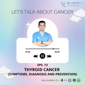 Thyroid Cancer(Symptoms, Diagnosis and Prevention)