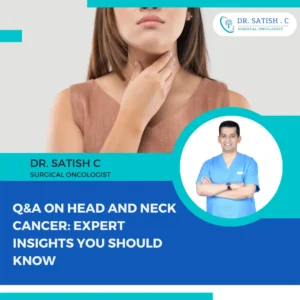 Head and Neck Cancer Surgeon in Bangalore