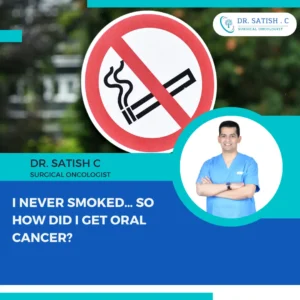 Best Oral Cancer Surgeon in Bangalore